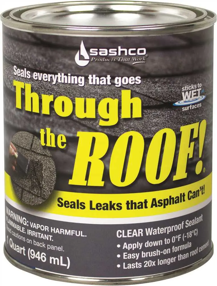 Through The Roof!&Reg; Waterproof Sealant, Brush Grade, 1 Quart, Clear, Voc Compliant 1