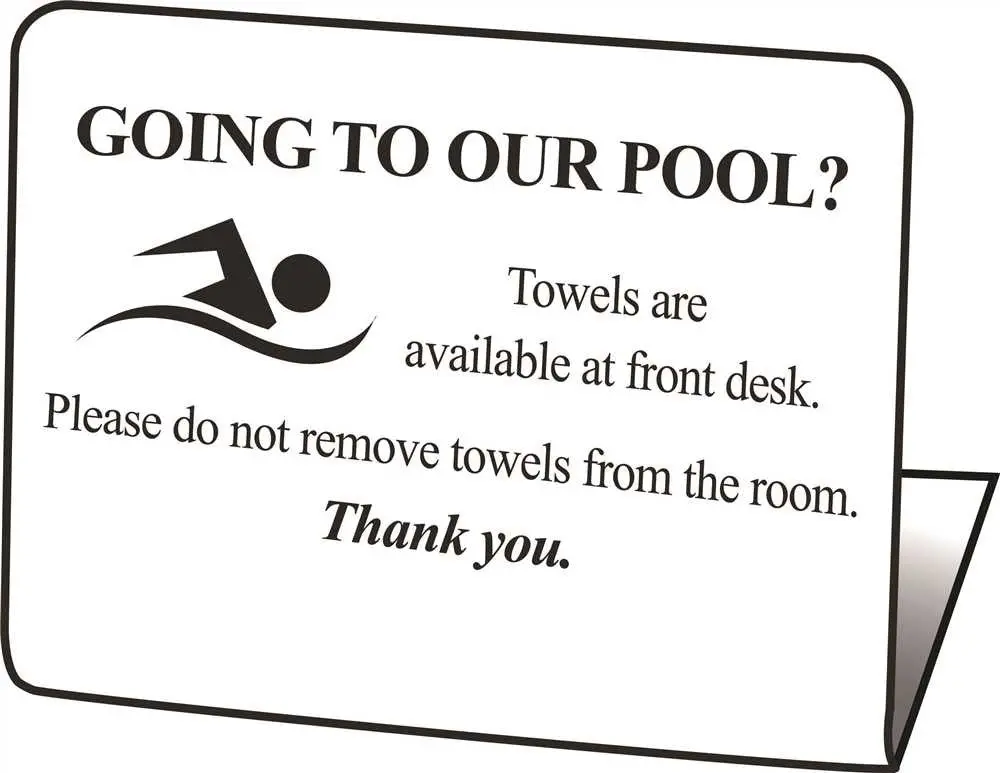 Hy-Ko Products&Reg; "Going To The Pool? Towels At Front Desk For You" Easel, 50 Per Pack 1