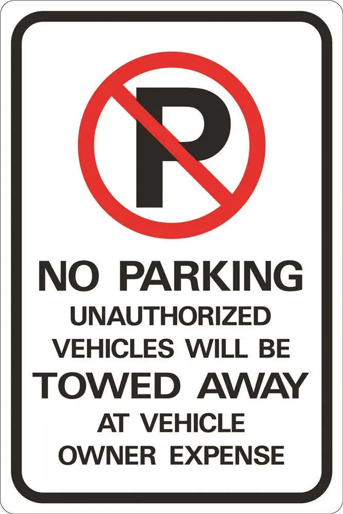 No Parking Unauthorized Vehicles Will Be Towed Away At Owners Expense Heavy-Duty Reflective Sign, 12 In. X 18 In. 1