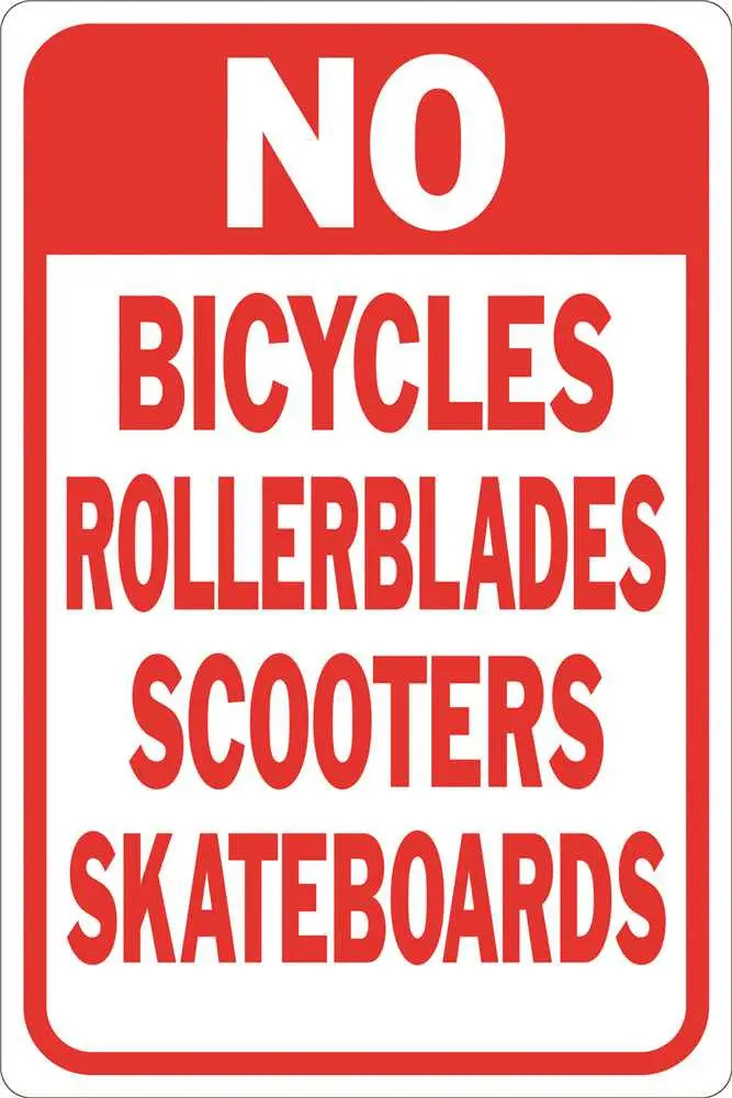 No Bicycles Rollerblades Scooters Skateboards Heavy-Duty Reflective Sign, 12 In. X 18 In. 1