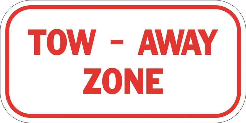 Tow Away Zone Heavy-Duty Reflective Sign, 6" X 12" 1